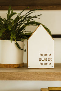 Home Sweet Home Tabletop Sign
