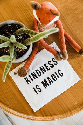 Kindness Is Magic Sign