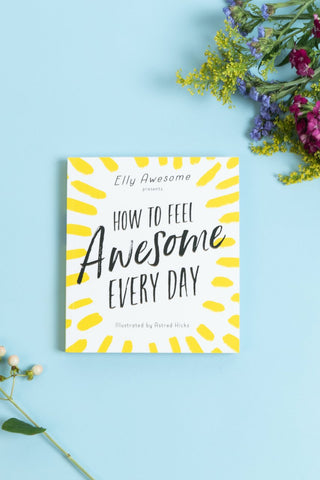 How to Feel Awesome Book